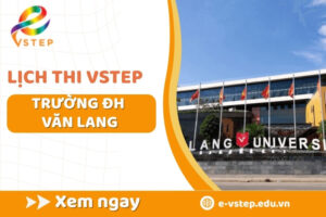 Lịch thi Vstep trường Đại học Văn Lang