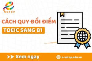 Quy đổi điểm TOEIC sang B1