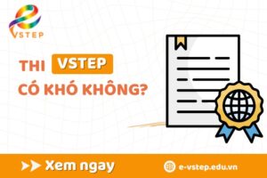 Thi Vstep có khó không?