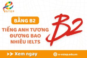 bằng b2 tiếng anh tương đương bao nhiêu ielts