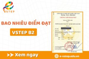 Bao nhiêu điểm đạt VSTEP B2 tiếng Anh