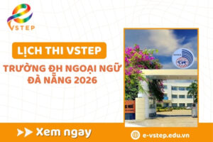Lịch thi VSTEP Trường Đại học Ngoại ngữ Đà Nẵng 2026