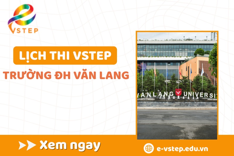 Lịch thi VSTEP Văn Lang 2026